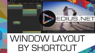 EDIUS.NET Podcast - Switch window layout by keyboard shortcut