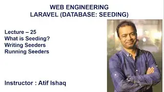 Lecture 25 Laravel Tutorial | Laravel Database Seeding