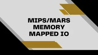 Memory-Mapped I/O Explained | MIPS Assembly (MARS Simulator Demonstration)
