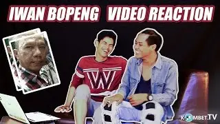 IWAN BOPENG VIDEO REACTION - CEWEK CANTIK TANTANG IWAN BOPENG. BUKAN TAKUT MALAH BERGAIRAH