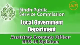 Assistant Accounts Officer BPS-16 Syllabus For SPSC Local Government Department jobs 2021