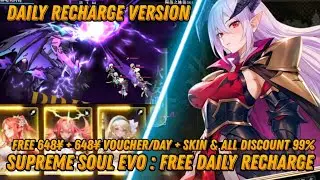 SUPREME SOUL EVO : FREE 648¥ + 648¥ VOUCHER/DAY + VIP 9 + 69K DM + SKIN + DISCOUNT 99% & MORE