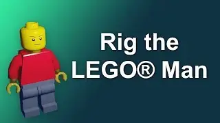 Rigging a LEGO® Character in blender - #LegoGame 2