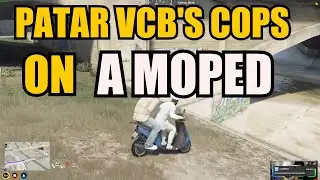 Patar VCB's Cops On Moped | NoPixel RP | Mandem | MDM