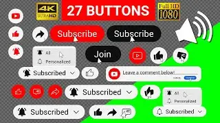 27 YouTube Subscribe Button Animations | NEW Pack | Green Screen & Transparent | 4K/HD