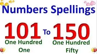 Number Names 101 to 150#Number 101 to 150 With Spelling 2024