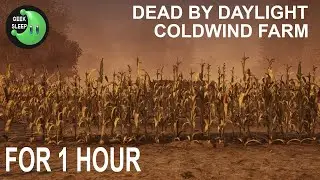 Dead By Daylight - Coldwind Farm FOR 1 HOUR