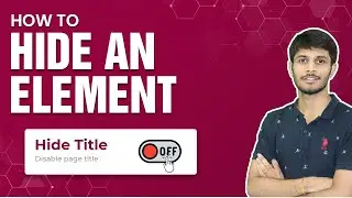 How To Hide An Element In Elementor | WordPress Tutorial