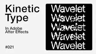 After Effects Tutorial: Kinetic Typography 