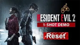 How to Reset Resident Evil 2 Remake - 1 Shot Demo (Steam)