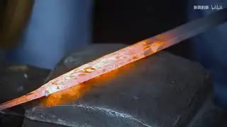 Chinese Traditional Sword. How LongQuan Sword be made 龙泉宝剑的制作 Chinese Handmake Craft 中国传统手工艺