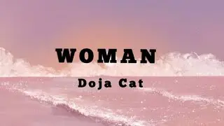 Doja Cat- Woman