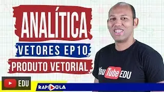 Vectors - Vector Product ✅ ANALYTICAL GEOMETRY IN SPACE EP 10