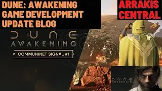 Dune: Awakening Game Development Update Blog