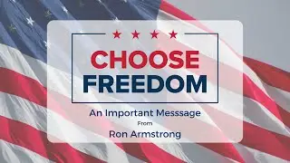 An Important Message from Ron Armstrong and Stand Up Michigan: Freedom is Not Free!