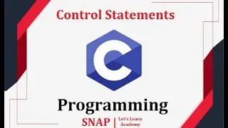 Control Statements in C Language | If Control Structures | Conditional Control Structures/Statements