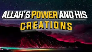 Allah's power and His Creations 2 - Quran and Science (urdu/hindi)