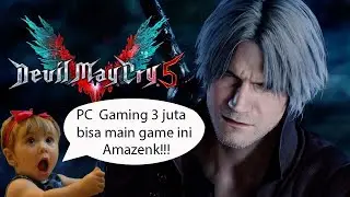 PC Gaming 3 Jutaan Test Main Devil May Cry 5