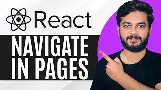 How to navigate from one page to another in React 2024 Tutorial