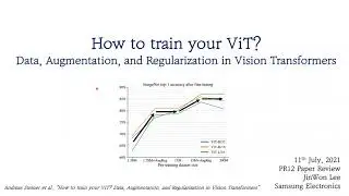 PR-330: How To Train Your ViT? Data, Augmentation, and Regularization in Vision Transformers