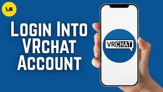 How To Login Into VRchat Account? (2026)