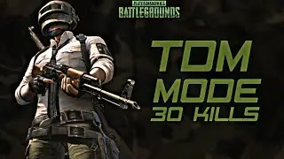 PUBG MOBILE - MY BEST TDM ! 22 KD ! 30 KILLS