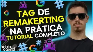 COMO IMPLEMENTAR TAG DE REMARKETING - VEJA SE A SUA TAG ESTÁ CORRETA (TUTORIAL COMPLETO) GOOGLE ADS