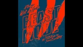 A Boogie Wit Da Hoodie - Beast Mode feat. PnB Rock, Youngboy Never Broke Again [Lyrics HD]