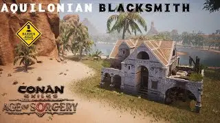 Conan Exiles: Aquilonian Blacksmith (Speed Build/ No Mods)