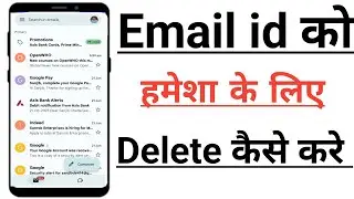 Email id kaise delete kare 2023 | Email id delete kaise kare | Gmail account delete kaise kare 2023