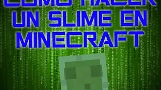 COMO HACER SLIME EN MINECRAFT