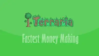 Terraria Fastest Money Making (No goldfish statues or bunny) *PATCHED*