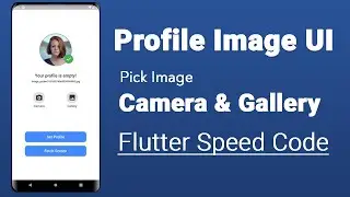 Profile Image Picker UI - Flutter Speed Code 