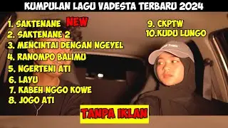 Saktenane 2 - ranompo balimu - mencintai dengan ngeyel | Kumpulan lagu Vadesta ft destya eka terbaru