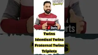Twins, Identical Twins, Fraternal twins, Triples Meaning in Hindi, जुड़वा , तिड़वा meaning in English