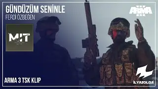 Gündüzüm Seninle - Ferdi Özbeğen | TSK Arma 3