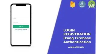 Login & Register Android App Using Firebase | Android Studio Authentication