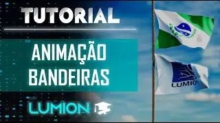 ANIMAÇÃO DE BANDEIRAS | LUMION | RAFAEL DAVI
