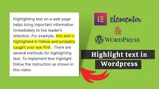 How to Highlight text in WordPress? [Gutenberg & Elementor Editor]