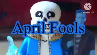 APRIL FOOLS