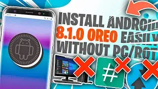 WORKING! How to Install Android 8.1.0 OREO On Any Android - Without pc