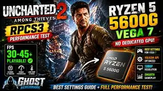 Uncharted 2 RPCS3 Ryzen 5 5600G Vega 7 PC Performance With This Settings Guide || Ghost Benchmark.
