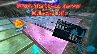 ARK MOBİLE- FRESH START PVXC SERVER- Uwc Spot-Episode-1 S1