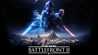 STAR WARS: BATTLEFRONT II THE MOVIE - 2017