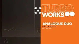 Beginning the Works at the end: Analogue Duo | Turbo Works preview