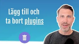 5.4 Installera och radera tillägg (plugins) i WordPress