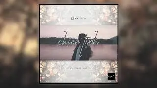 Chiện Tình - Vũ Thanh Vân (KeyX Remix)