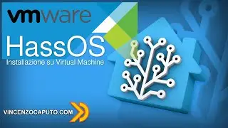 Home Assistant su VMware - Guida all'installazione