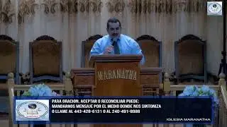 IGLESIA MARANATHA║CULTO DE ADORACION Y PALABRA║VIERNES 7 DE ABRIL, 2023
