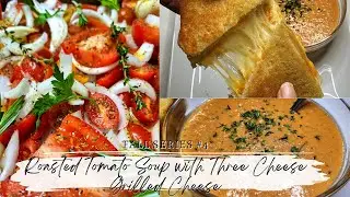Roasted Tomato Soup with Three Cheese Grilled Cheese | Fall Series #4 | P & R Makes